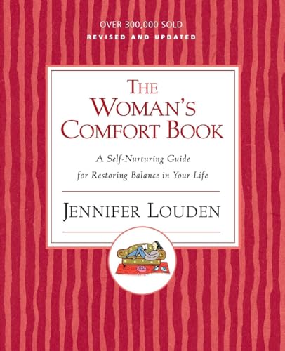 Woman's Cofort Book: A Self-Nurturing Guide for Restoring Balance in Your Life